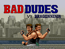 Bad Dudes Vs. Dragon Ninja title screen