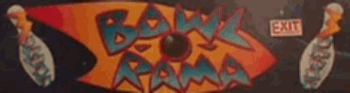 Bowl-O-Rama marquee